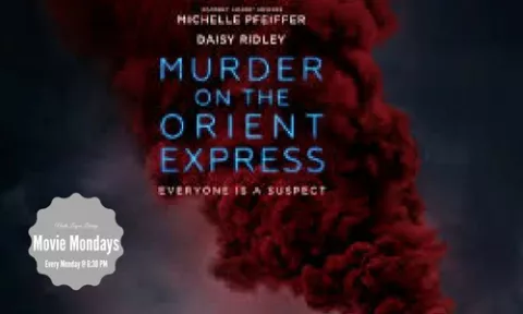 Movie Monday - Murder on the Orient Express