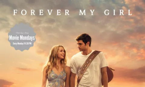 Movie Monday - Forever My Girl